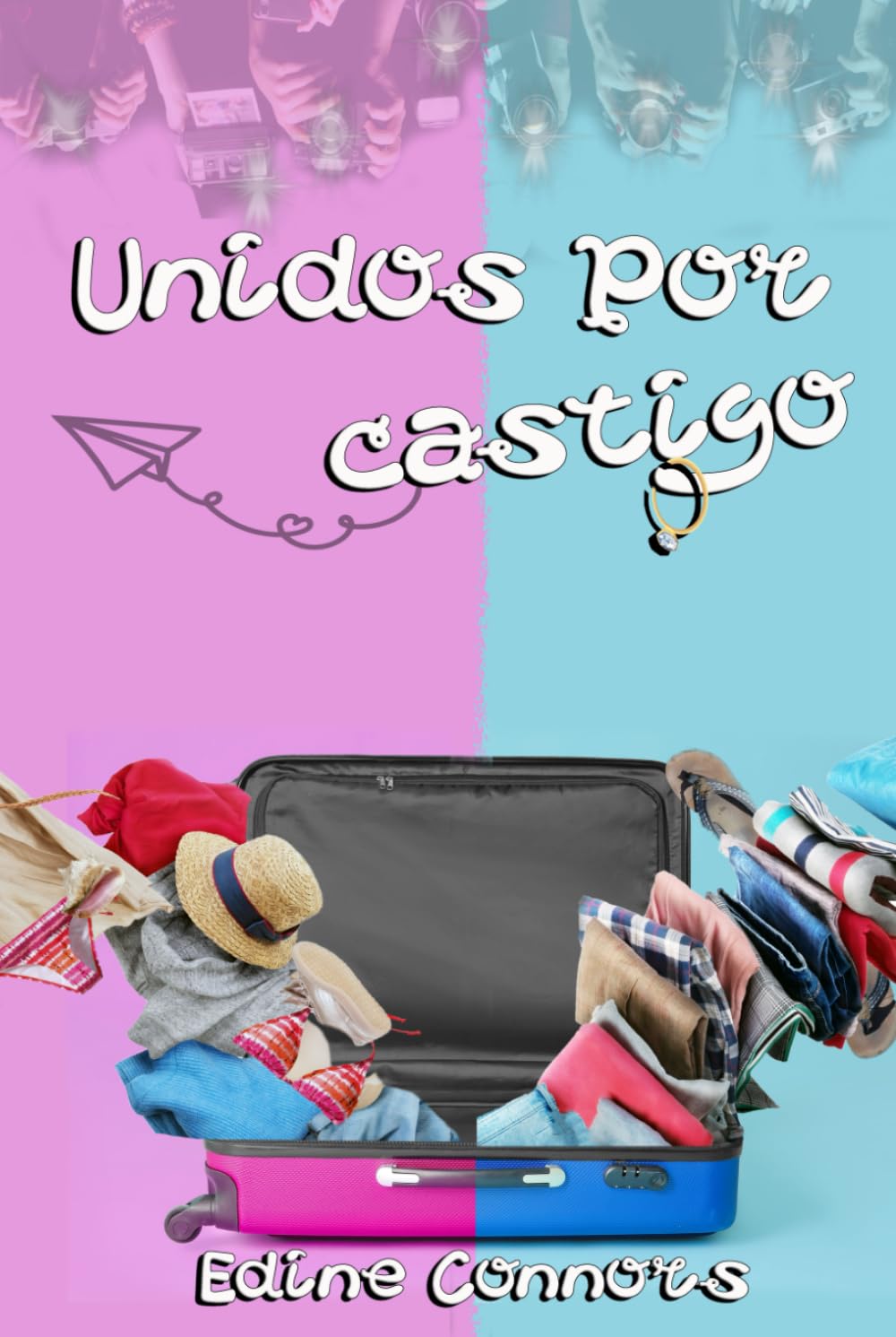 Unidos por castigo de Edine Connors